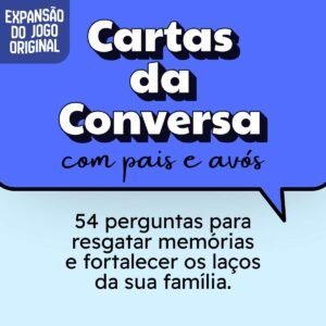 Jogo Cartas da Conversa Com Pais e Avós
